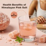 Health Benefits of Himalayan Pink Salt