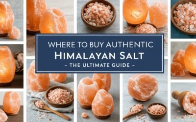 Where to Buy Authentic Himalayan Salt – The Ultimate Guide